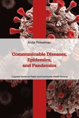 bokomslag Communicable Diseases, Epidemics, and Pandemics