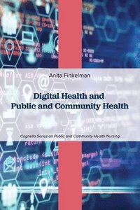 bokomslag Digital Health and Public and Community Health