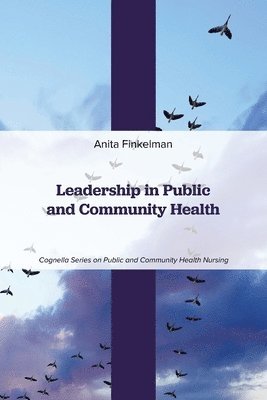 Anita Finkelman - Leadership in Public and Community Health, Häftad