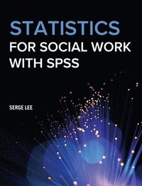 bokomslag Statistics for Social Work with SPSS