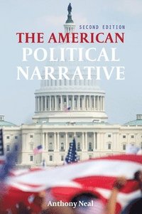 bokomslag The American Political Narrative