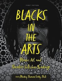 bokomslag Blacks in the Arts