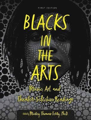 Blacks in the Arts 1