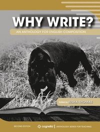 bokomslag Why Write? An Anthology for English Composition