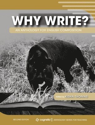 Why Write? An Anthology for English Composition 1