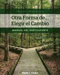 bokomslag Otra Forma De... Elegir El Cambio