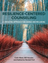 bokomslag Resilience-Centered Counseling