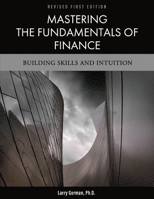 Mastering the Fundamentals of Finance 1