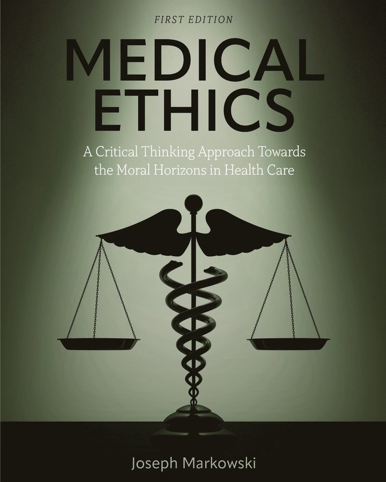 Joseph Markowski - Medical Ethics, Häftad