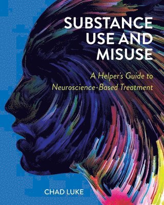 bokomslag Substance Use and Misuse