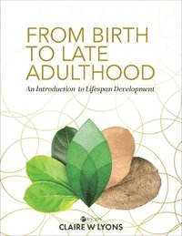 bokomslag From Birth to Late Adulthood