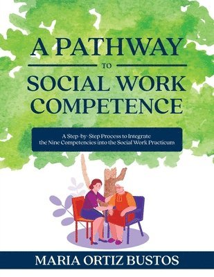 Maria Ortiz Bustos - Pathway to Social Work Competence, Häftad