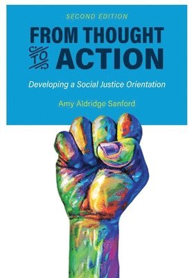 Amy Aldridge Sanford - From Thought to Action, Häftad