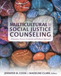 bokomslag Multicultural and Social Justice Counseling