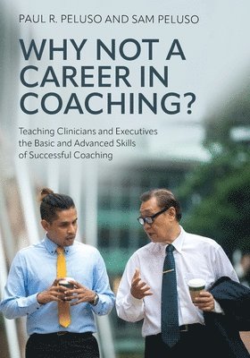 bokomslag Why not a Career in Coaching?