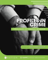 bokomslag Profiles in Crime: Typologies of Criminal Behavior