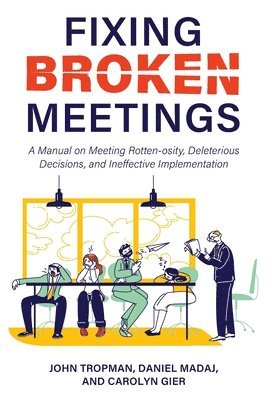 bokomslag Fixing Broken Meetings