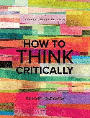 bokomslag How to Think Critically