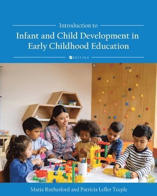 bokomslag Introduction to Infant and Child Development in Early Childhood Education