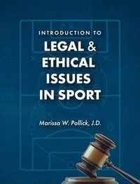 bokomslag Introduction to Legal and Ethical Issues in Sport