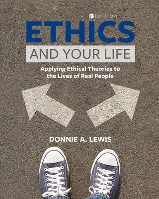 Ethics and Your Life 1