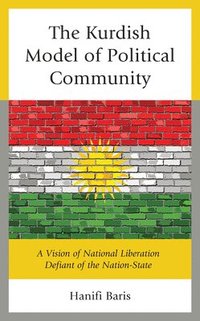 bokomslag The Kurdish Model of Political Community