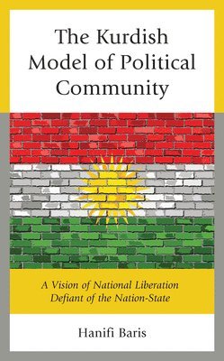 bokomslag The Kurdish Model of Political Community