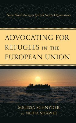Advocating for Refugees in the European Union