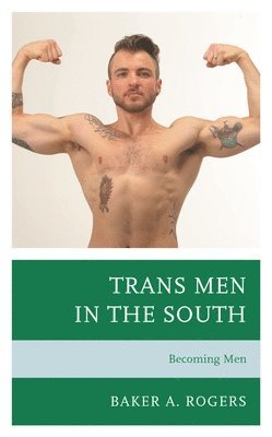 bokomslag Trans Men in the South