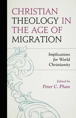 bokomslag Christian Theology in the Age of Migration