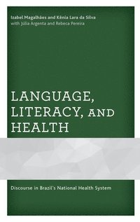 bokomslag Language, Literacy, and Health
