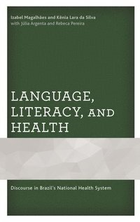 bokomslag Language, Literacy, and Health