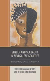 bokomslag Gender and Sexuality in Senegalese Societies