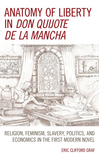 bokomslag Anatomy of Liberty in Don Quijote de la Mancha