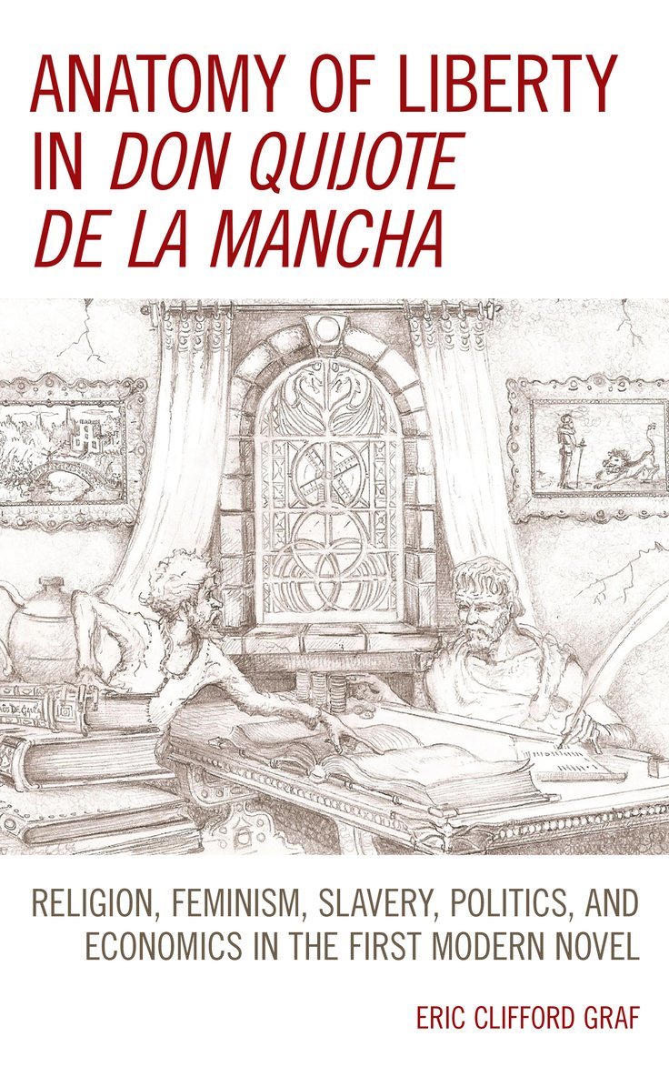Anatomy of Liberty in Don Quijote de la Mancha 1