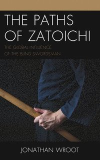 bokomslag The Paths of Zatoichi