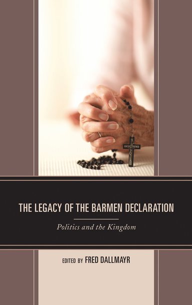 bokomslag Legacy of the Barmen Declaration