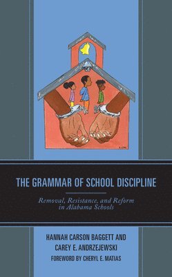 The Grammar of School Discipline 1