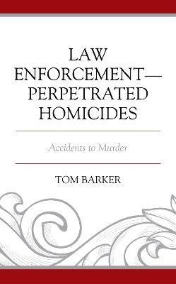 Law EnforcementPerpetrated Homicides 1