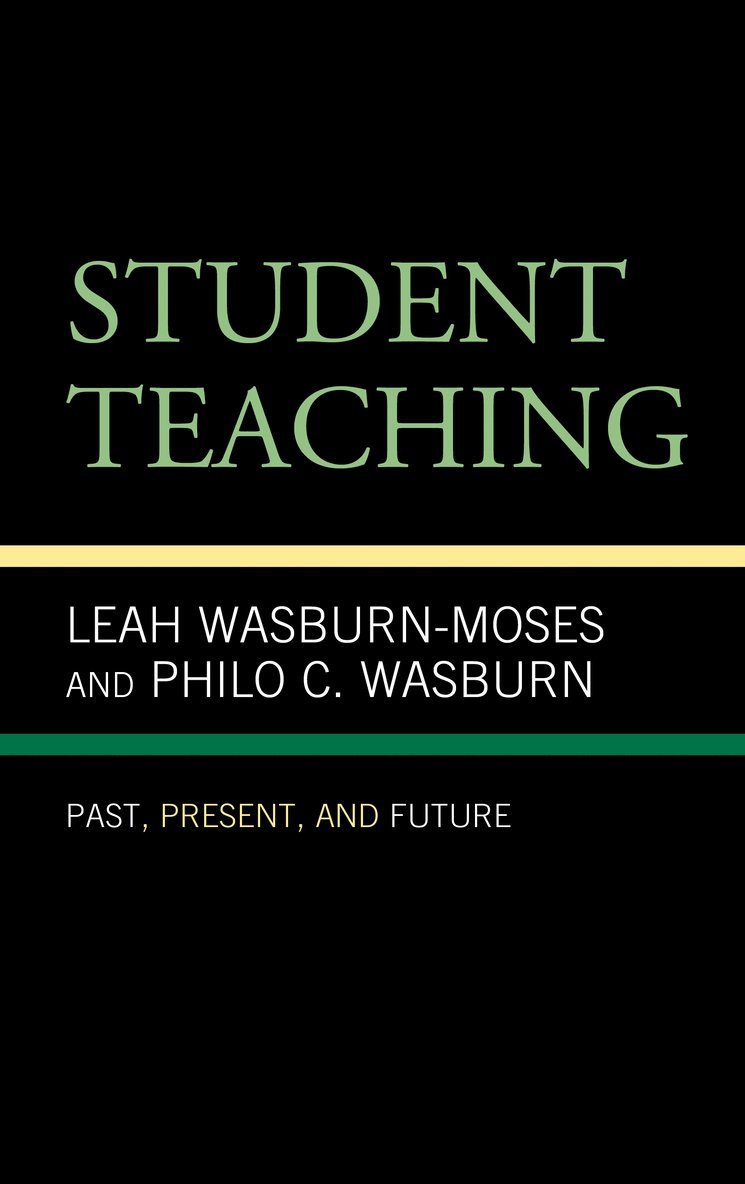 Leah Wasburn-Moses, Philo C. Wasburn - Student Teaching, Häftad