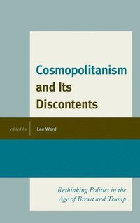 bokomslag Cosmopolitanism and Its Discontents