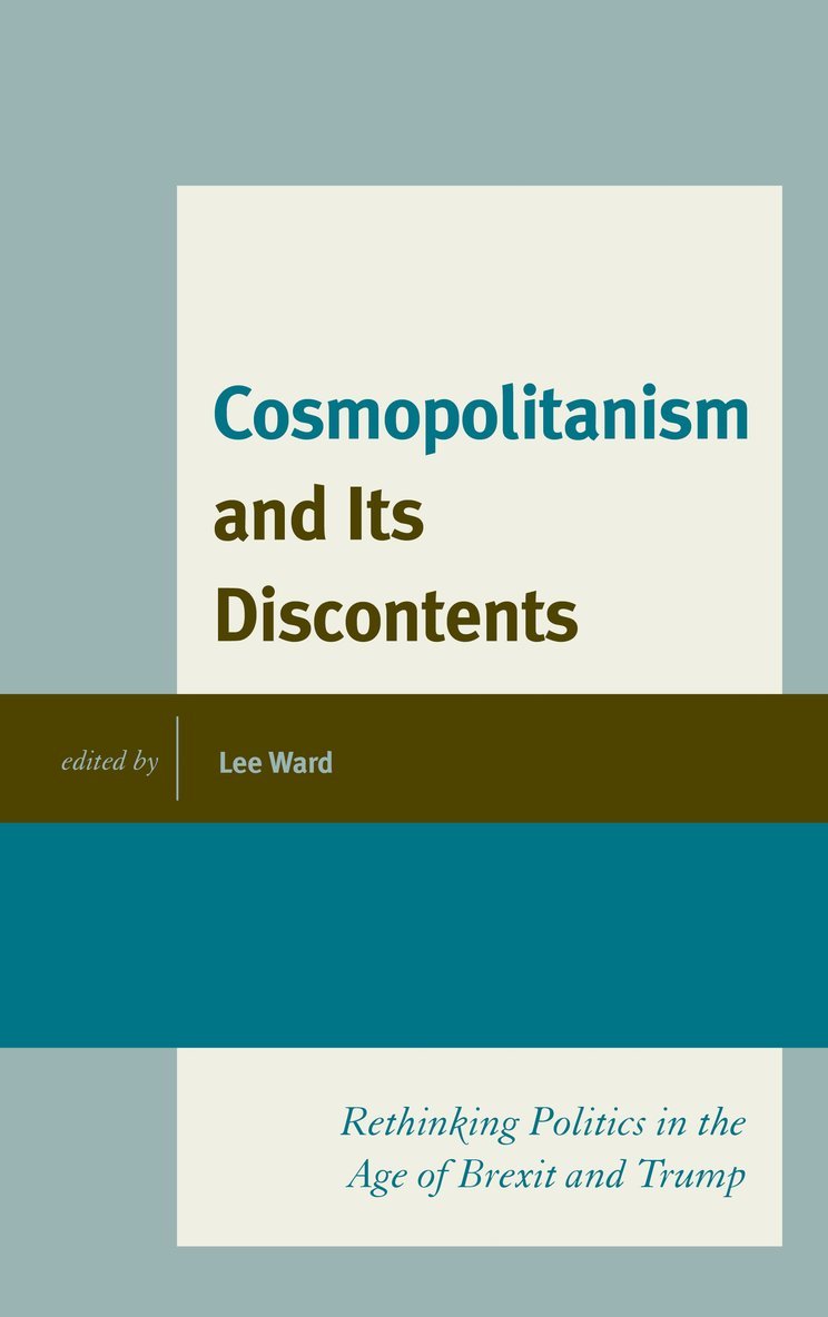 Lee Ward - Cosmopolitanism and Its Discontents, Häftad