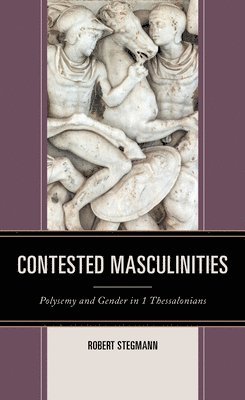 Contested Masculinities 1