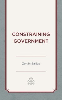 bokomslag Constraining Government