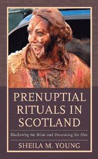 bokomslag Prenuptial Rituals in Scotland