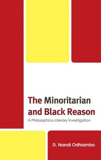 bokomslag The Minoritarian and Black Reason