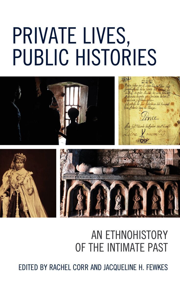 Private Lives, Public Histories