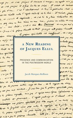 A New Reading of Jacques Ellul 1