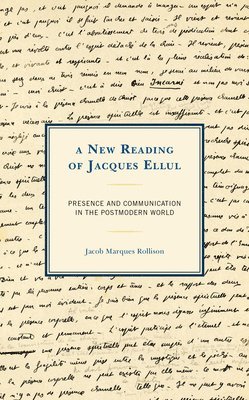 Jacob Marques Rollison - New Reading of Jacques Ellul, Inbunden