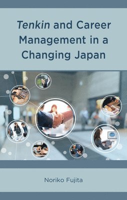 bokomslag Tenkin and Career Management in a Changing Japan